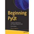 Beginning Pyqt: A Hands-On Approach to GUI Programming with Pyqt6 - Paperback