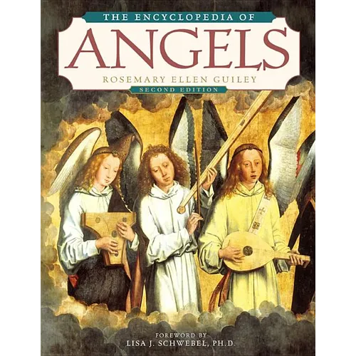 The Encyclopedia of Angels, Second Edition - Paperback