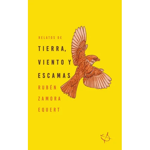 Relatos de tierra, viento y escamas - Paperback