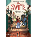 The Swifts: A Dictionary of Scoundrels - Paperback
