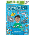 If You Love Dolphins, You Could Be...: Ready-To-Read Level 2 - Hardcover