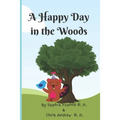 A Happy Day in the Woods - Paperback