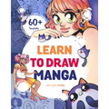 Learn to Draw Manga: A Fun and Easy How-To Draw Guide for All Ages - Paperback