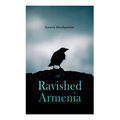Ravished Armenia - Paperback