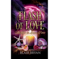 Flash of Love: Midlife in Aura Cove Book 6: Midlife in Aura Cove - Paperback