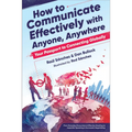 How to Communicate Effectively with Anyone, Anywhere: Your Passport to Connecting Globally - Paperback