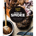 Buxton Hall Barbecue's Book of Smoke: Wood-Smoked Meat, Sides, and More - Hardcover