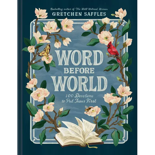 Word Before World: 100 Devotions to Put Jesus First - Hardcover