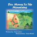 Doc Moves to the Mountains - Paperback