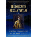 The Issue with Great Tartary - Paperback