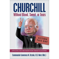 Churchill Without Blood, Sweat, or Tears - Paperback