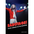 Sabotage! Black Sabbath in the Seventies - Paperback