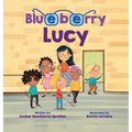Blueberry Lucy - Hardcover
