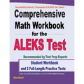 Comprehensive Math Workbook for the ALEKS Test: Student Workbook and 2 Full-Length ALEKS Math Practice Tests - Paperback