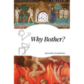 Why Bother? - Paperback