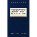 Veinticuatro Horas Al Dia (Twenty-Four Hours a Day) - Paperback