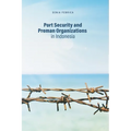 Port Security and Preman Organizations in Indonesia - Paperback