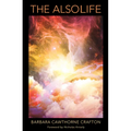 The Also Life - Paperback