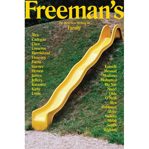 Freeman's: Family: The Best New Writing on Family - Paperback