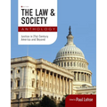 The Law and Society Anthology: Justice in 21st Century America and Beyond - Paperback