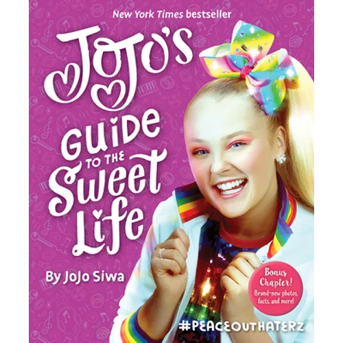 Jojo's Guide to the Sweet Life: #Peaceouthaterz - Paperback