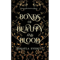 Bonds of Beauty and Blood - Paperback