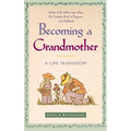 Becoming a Grandmother: A Life Transition - Paperback