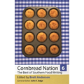 Cornbread Nation 6: The Best of Southern Food Writing - Paperback