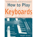 How to Play Keyboards - Paperback
