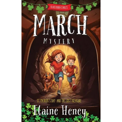 Blackthorn Stables March Mystery St. Patrick's Day and the Lost Treasure - Paperback