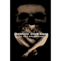 Skeletons Don't Sleep - Paperback