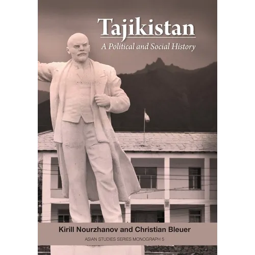 Tajikistan: A Political and Social History - Paperback