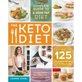 The Keto Diet: The Complete Guide to a High-Fat Diet - Paperback