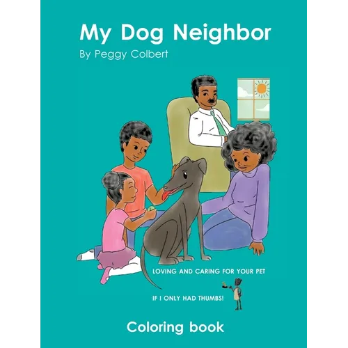 My Dog Neighbor coloring book - Paperback
