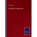 Glendalloch, and Other Poems - Paperback