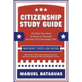 Citizenship Study Guide: Northeast States USA Edition - Paperback