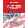 A Workbook of Selected Literacy-Based Activities to Accompany Chosen Vessels - Paperback