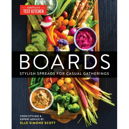 Boards: Stylish Spreads for Casual Gatherings - Hardcover