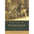 College of Charleston - Paperback