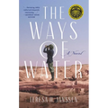 The Ways of Water - Paperback