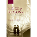 Kinds of Reasons: An Essay in the Philosophy of Action - Paperback