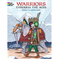 Warriors Through the Ages Coloring Book - Paperback
