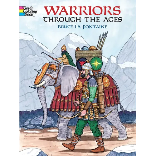 Warriors Through the Ages Coloring Book - Paperback