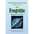 Frogville: Quest for a Sword - Paperback