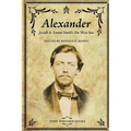 Alexander: Joseph & Emma Smith's Far West Son - Paperback