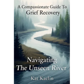 A Compassionate Guide to Grief Recovery - Paperback