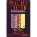 Prisoner's Dilemma: John Von Neumann, Game Theory, and the Puzzle of the Bomb - Paperback