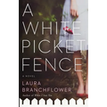 A White Picket Fence - Paperback