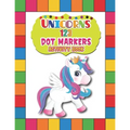 Unicorns 123 Dot Markers Activity Book: A Dot and Learn Counting Activity book for kids Ages 2 - 4 years Easy Guided BIG DOTS Do a dot page a day Gift - Paperback