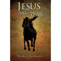 Jesus and the Art of War - Paperback